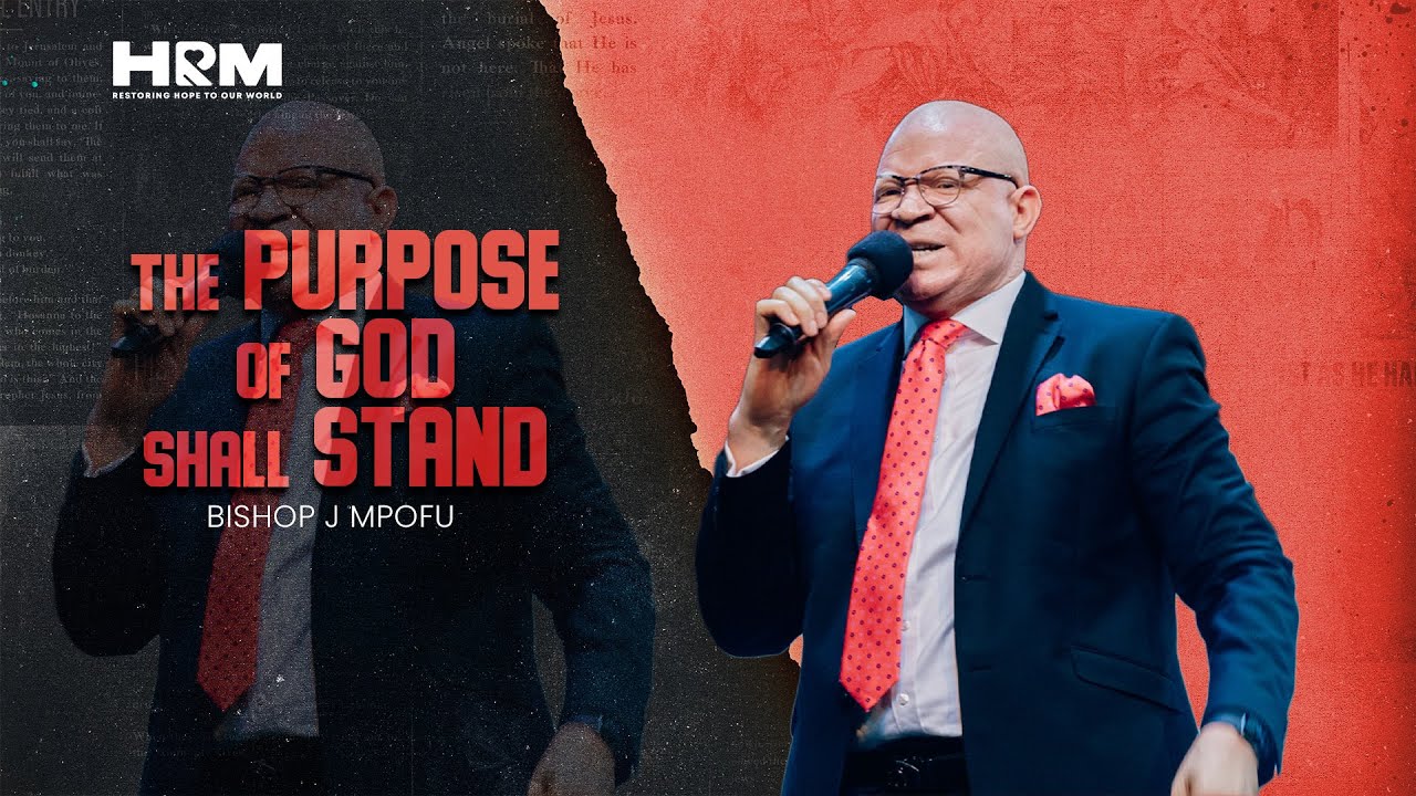 The Purpose Of God Shall Stand