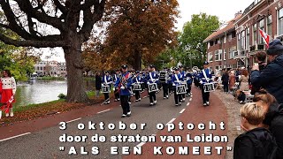 3 oktober optocht door de straten van Leiden ALS EEN KOMEET tijdens  Leidens Ontzet