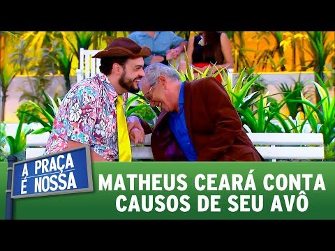 Matheus Ceará conta causos de seu avô | A Praça é Nossa (28/09/17)