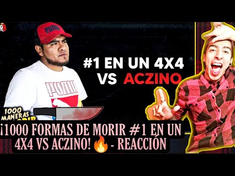 ¡1000 MANERAS DE M0RIR #1 EN UN 4X4 VS ACZINO!🔥(REACCIÓN)