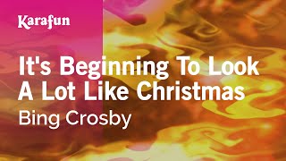 Karaoke It&#39;s Beginning To Look A Lot Like Christmas - Bing Crosby *