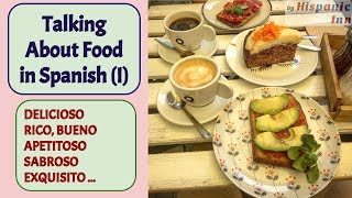 Talking About Food in Spanish (I)