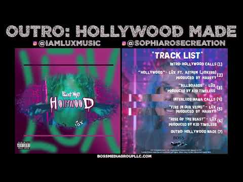 lūx - Outro: Hollywood Made [Eat Me Hollywood]