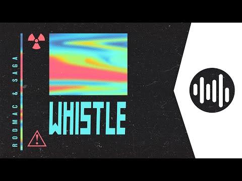 Rodmac & SAGA - Whistle