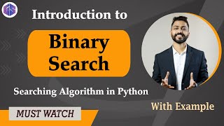 Lec-48: Binary Search 👀 in Python 🐍 | Complete DSA in Python