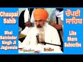 Chaupai Sahib By Bhai Satvinder Singh Ji Jagowale