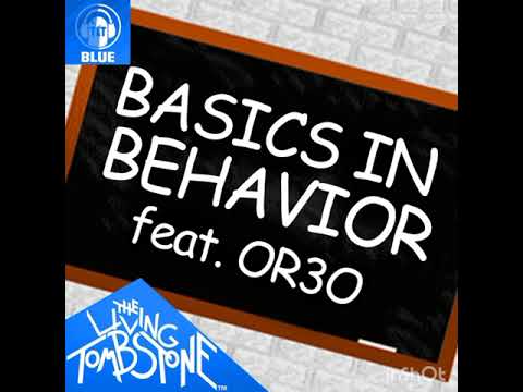 Basics In behavior feat. or3o (blue Version)