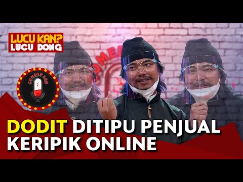 Dodit Pernah Ditipu Tukang Keripik Online - COMEDY LAB