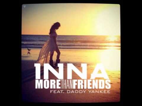 More Than Friends INNA ft. Daddy Yankee HD
