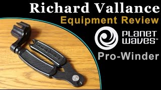 Video thumbnail for Planet Waves Pro-Winder - Equipment Review - Richard Vallance by RichardVallanceMusic