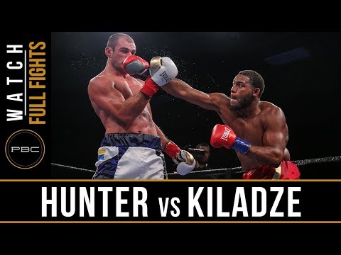 Hunter vs Kiladze FULL FIGHT: June 10, 2018 -  PBC on FS1