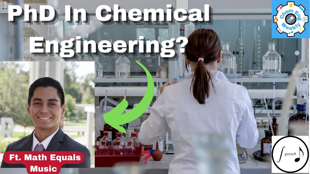 Should You Do A PhD In Chemical Engineering? | Ft. @mathequalsmusic4583 /@dr.andrew.sanchez