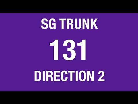 Singapore SBS Transit Trunk Bus 131 (Direction 2) Hyperlapse