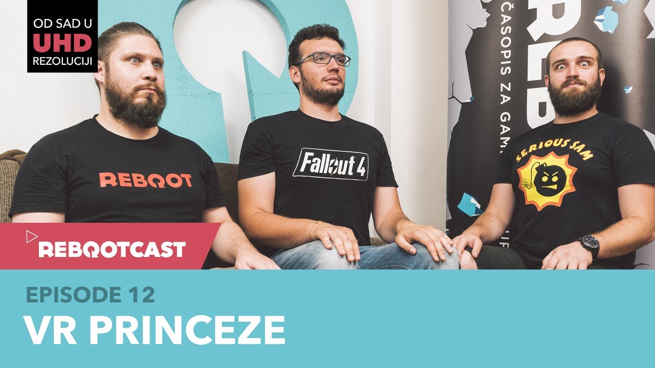 Rebootcast / Episode 12 / VR princeze