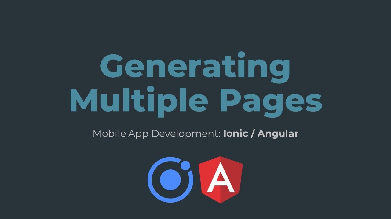 02 - Generating Multiple Pages in IONIC/ANGULAR