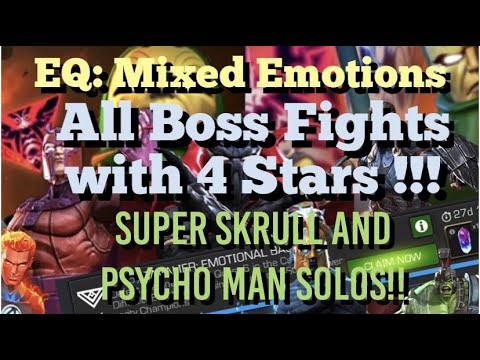 MCOC - EQ: Mixed Emotions - All Boss Fights with 4 Star Champs!!! Super Skrull & Psycho-Man Solos!!
