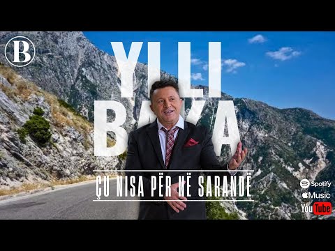 Ylli Baka - Cu nisa per ne Sarande (Official Song)