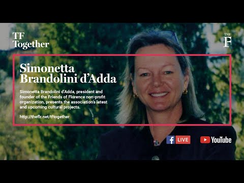 Friends of Florence president and founder Simonetta Brandolini d'Adda | TF Together