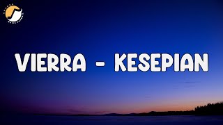 Download lagu Vierra - Kesepian || Lyrics mp3