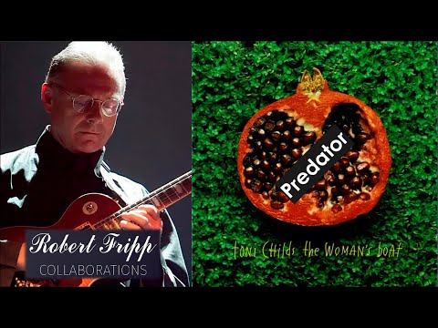 📀 Toni Childs → "The Woman's Boat" → PREDATOR (🎸Robert Fripp)