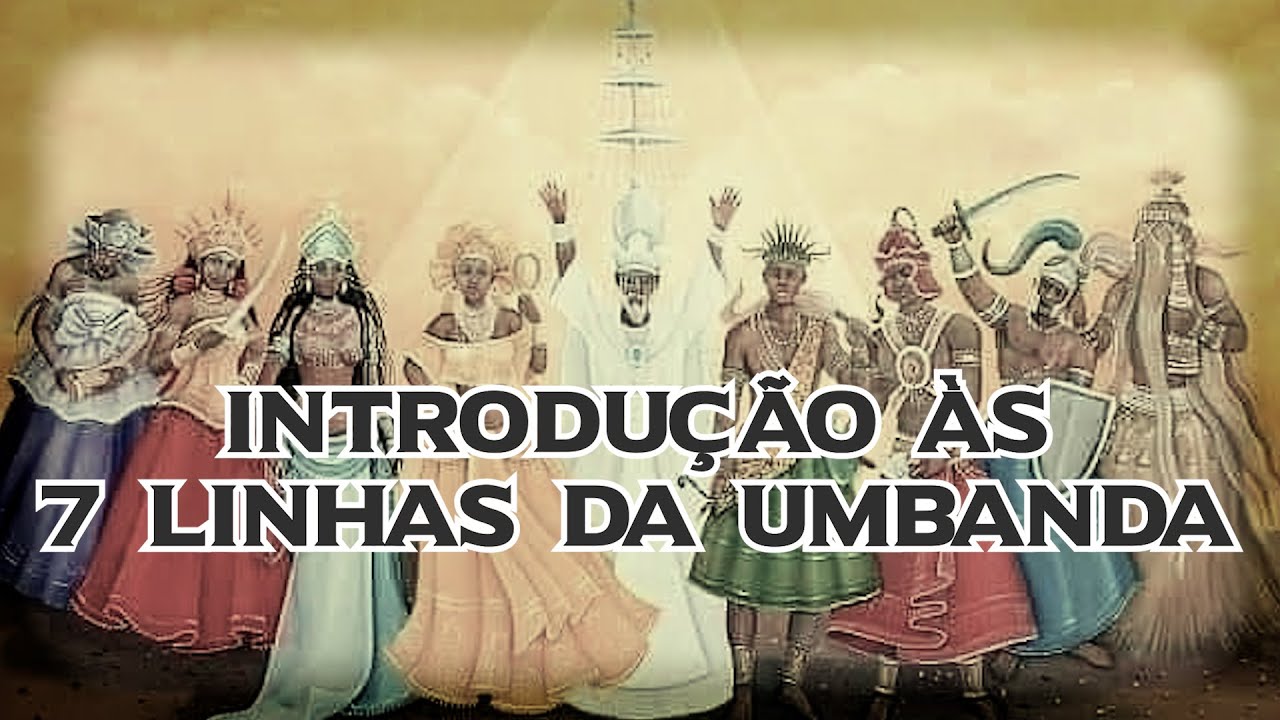 Introdução às 7 Linhas da Umbanda