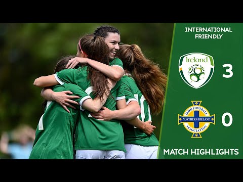 HIGHLIGHTS | Ireland WU19 3-0 Northern Ireland WU19