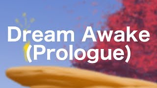 Dream Awake (Prologue) Music Video