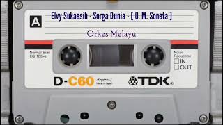 Download lagu Elvy Sukaesih - Sorga Dunia - [ O. M. Soneta ] mp3