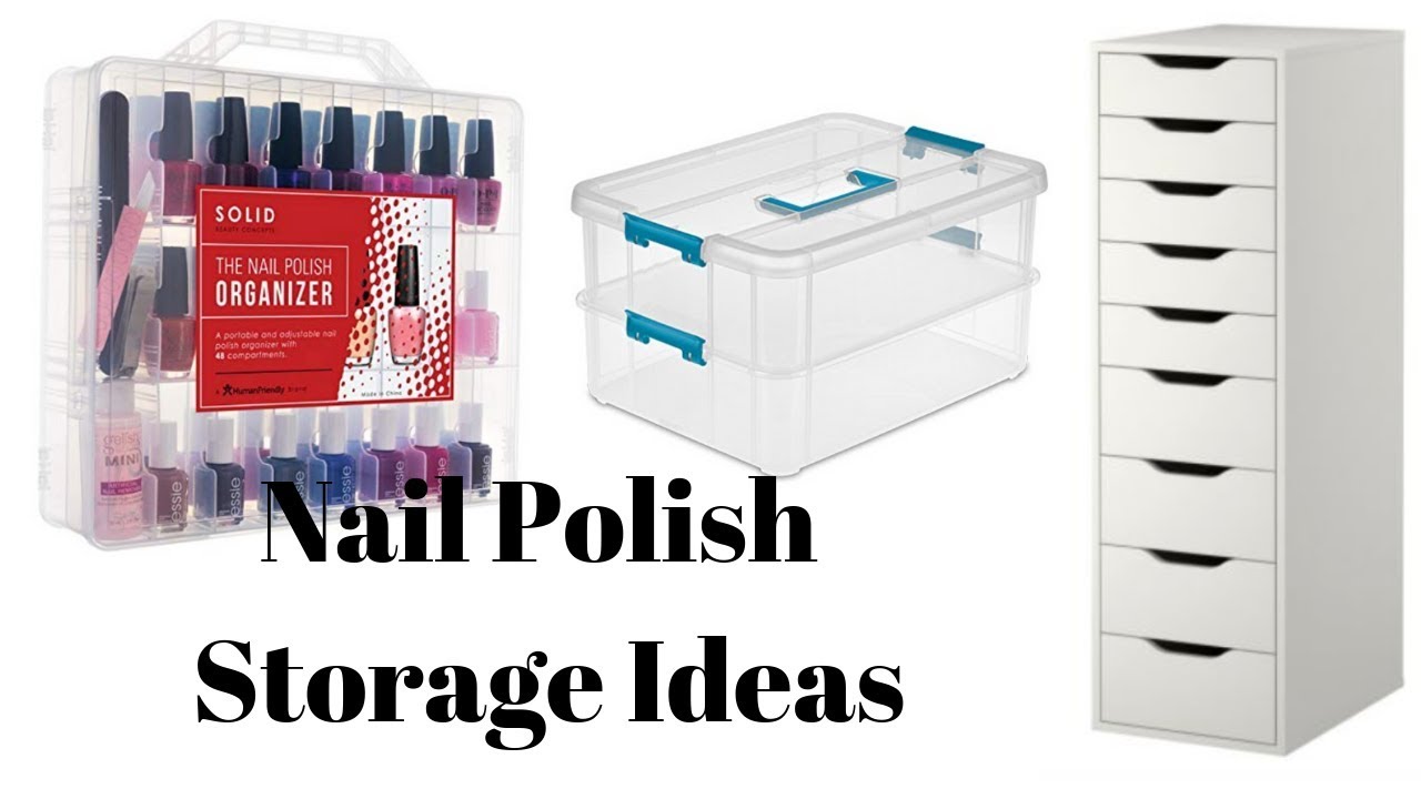 Nail Polish Storage Ideas