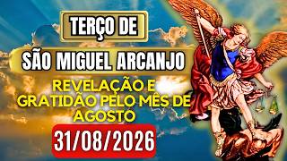 Terço Poderoso de São Miguel SEGUNDA 31/08/2026 PROTEÇÃO NO COMBATE - Vamos Rezar o Terço