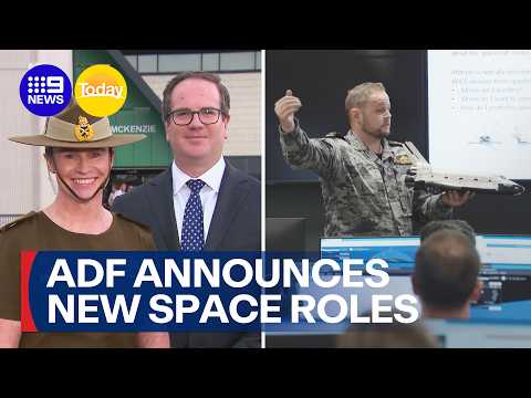 ADF announces new space-related roles | 9 News Australia