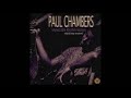 Paul Chambers - Dear Old Stockholm [1957]