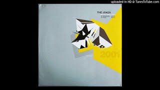The Joker - The Milky Way 2001 (Original Club Mix)