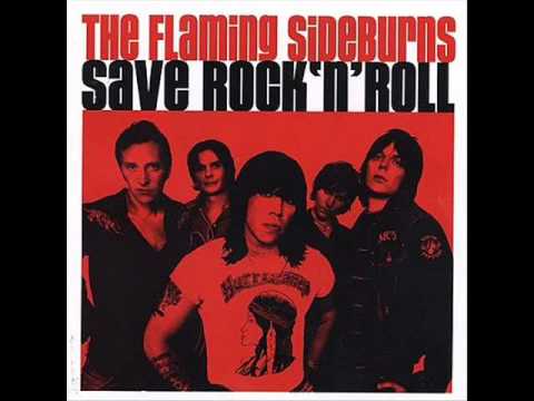 THE FLAMING SIDEBURNS   save rock'n'roll