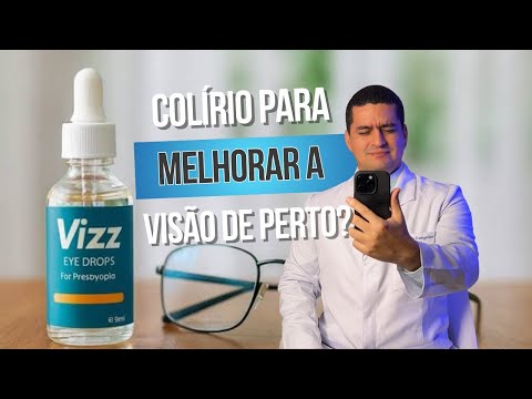 Colírio Vizz para melhorar a visão de perto?