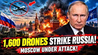 🔥 1,600 DRONES STRIKE RUSSIA! Moscow Attack Raises Fears of NATO War