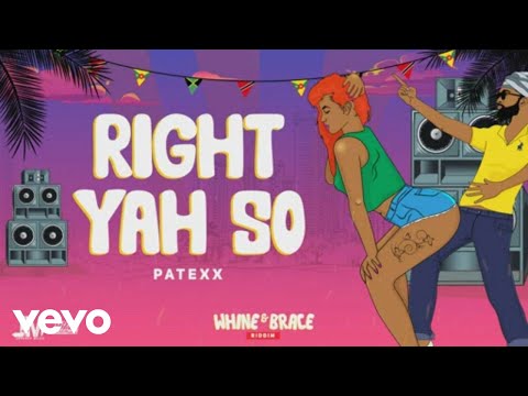 Patexx - Right Yah So (Official Audio)