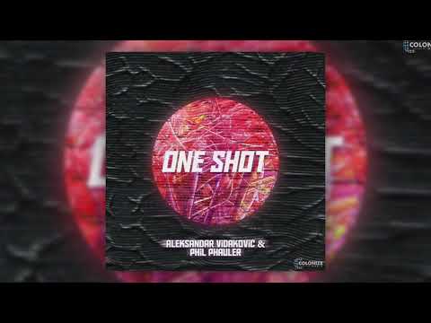 Aleksandar Vidakovic & Phil Phauler - One Shot