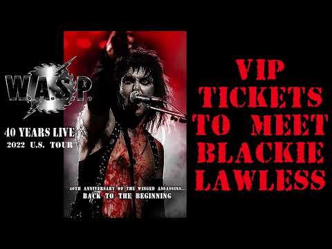 Meet Blackie Lawless of W.A.S.P. 🐝 VIP Tickets Now Available #blackielawless #wasp