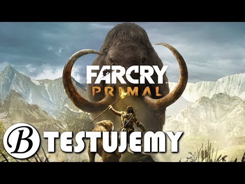 Far Cry Primal PL | Początek gry | Testujemy