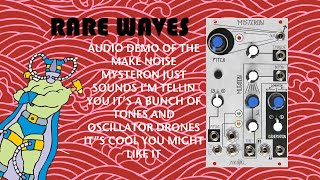 Video thumbnail for Make Noise Mysteron : Audio Demo (Oscillator Drones, Wildcard Mod, Dark Dub Chord Patches) by soffter