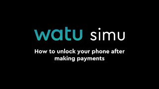 How to unlock your phone | Watu Simu