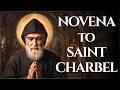 Novena To St Charbel Prayers For ALL 9 Days