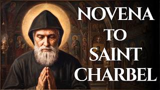 Novena to St Charbel — Prayers for ALL 9 Days