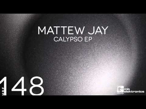 Mattew Jay - Jupiter [MB Elektronics]