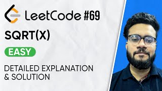 YouTube video '69. Sqrt(x) Leetcode Problem | Solution with Explanation | DSA Problem Series'