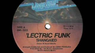 'Lectric Funk - Shangaied