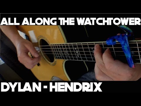 Kelly Valleau - All Along The Watchtower (Bob Dylan/Hendrix)- Fingerstyle Guitar