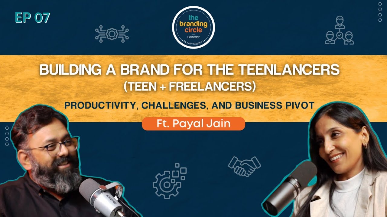 Building a brand for teenlancers | Productivity, Challenges, Business Pivot | Ft. Payal Jain | TBC07