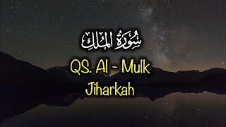 Download lagu AL - MULK (سورة الملك)/ JIHARKAH / MENGHAFAL MUDAH/ MUROTTAL MERDU  Beatifull recitation Quran mp3 Download lagu AL - MULK (سورة الملك)/ JIHARKAH / MENGHAFAL MUDAH/ MUROTTAL MERDU  Beatifull recitation Quran mp3